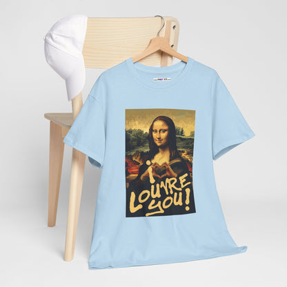 I LOUVRE YOU! Unisex Heavy Cotton Tee