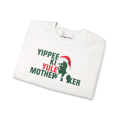 YIPPEE KI YULE MOTHER...KER  Unisex Heavy Blend™ Crewneck Sweatshirt