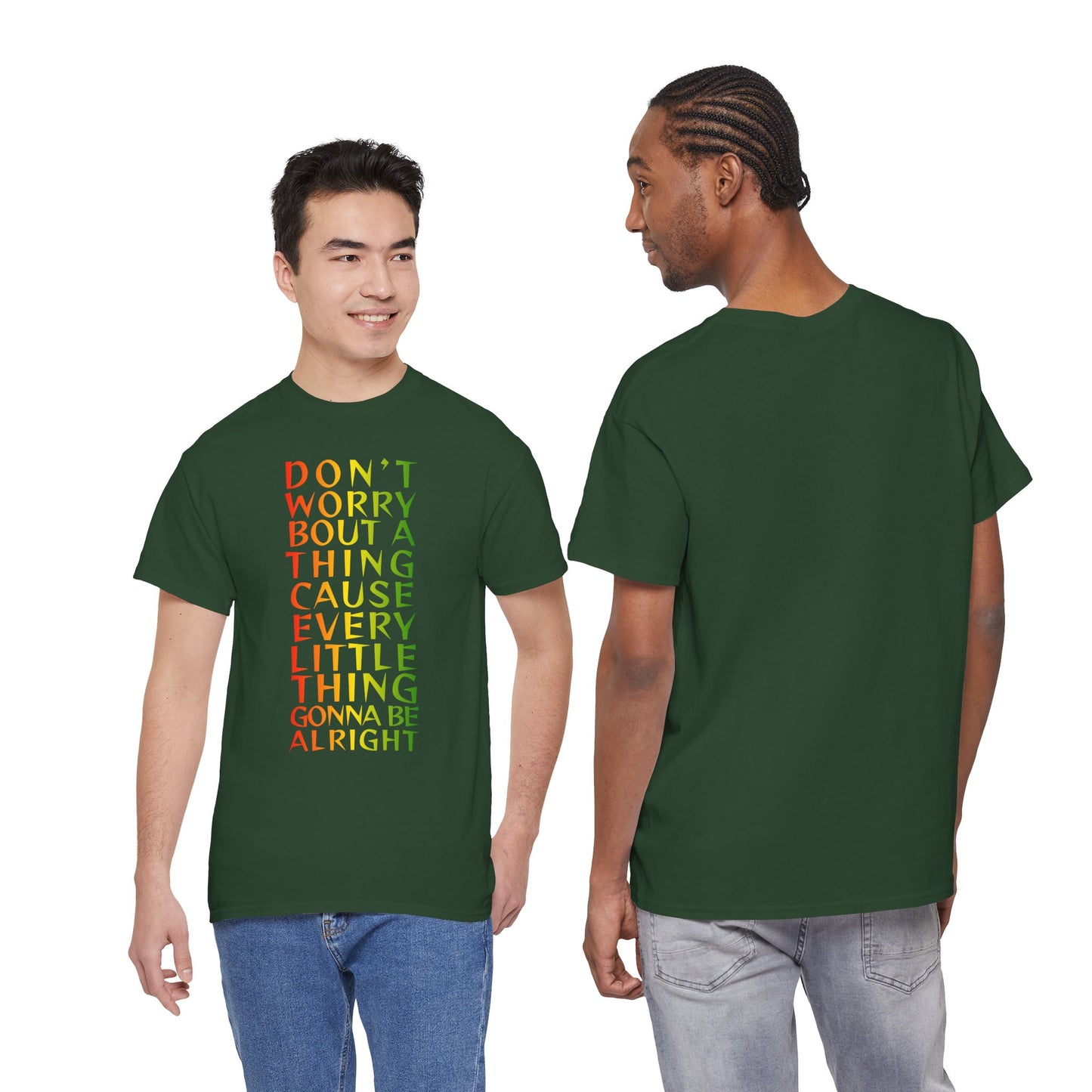 DON'T WORRY BOUT A THING CAUSE Unisex Heavy Cotton Tee