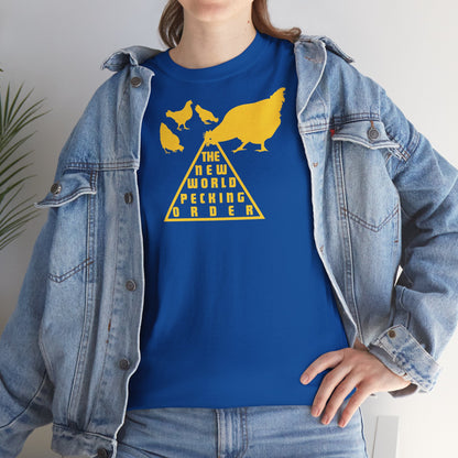 THE NEW WORLD PECKING ORDER Unisex Heavy Cotton Tee