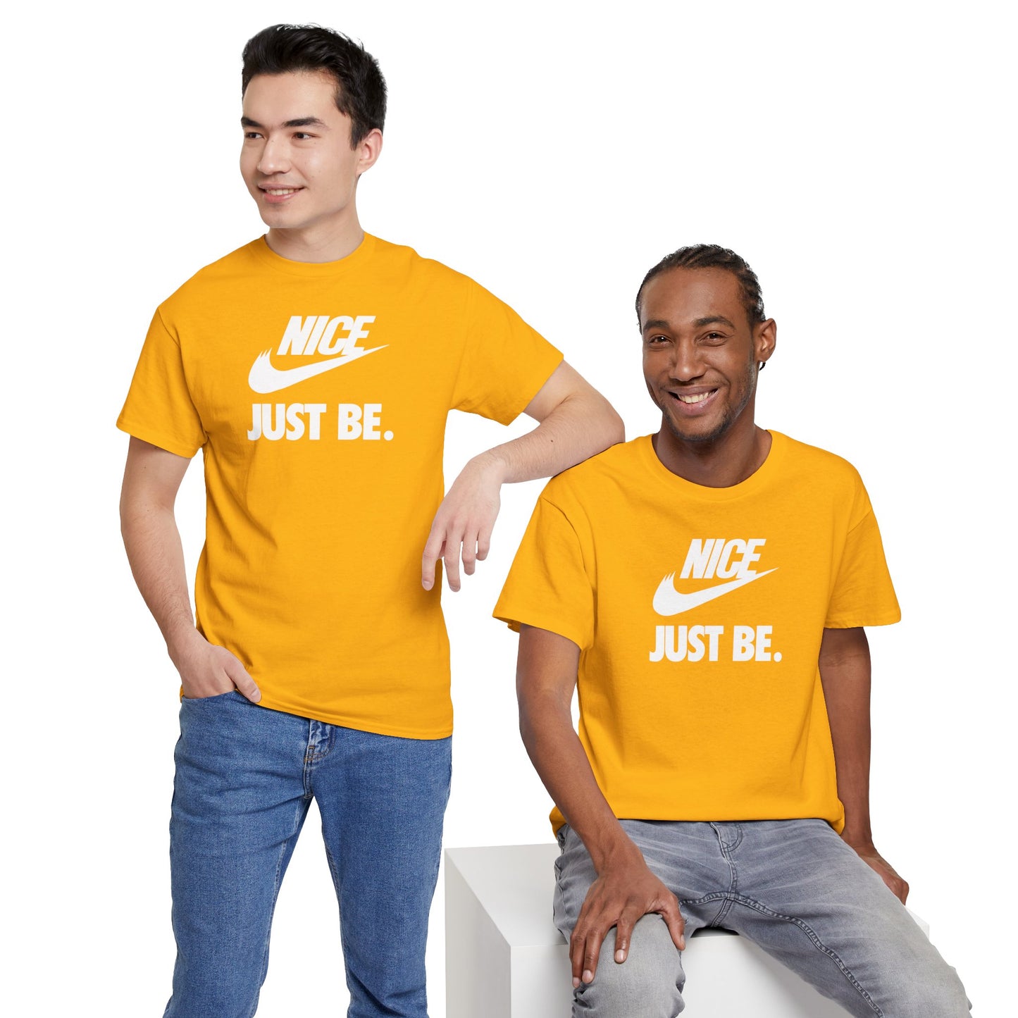 NICE... JUST BE. Unisex Heavy Cotton Tee