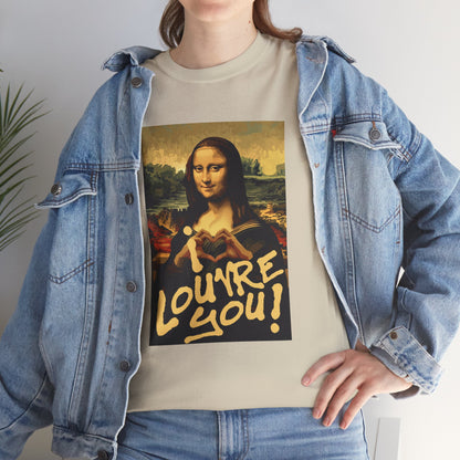 I LOUVRE YOU! Unisex Heavy Cotton Tee