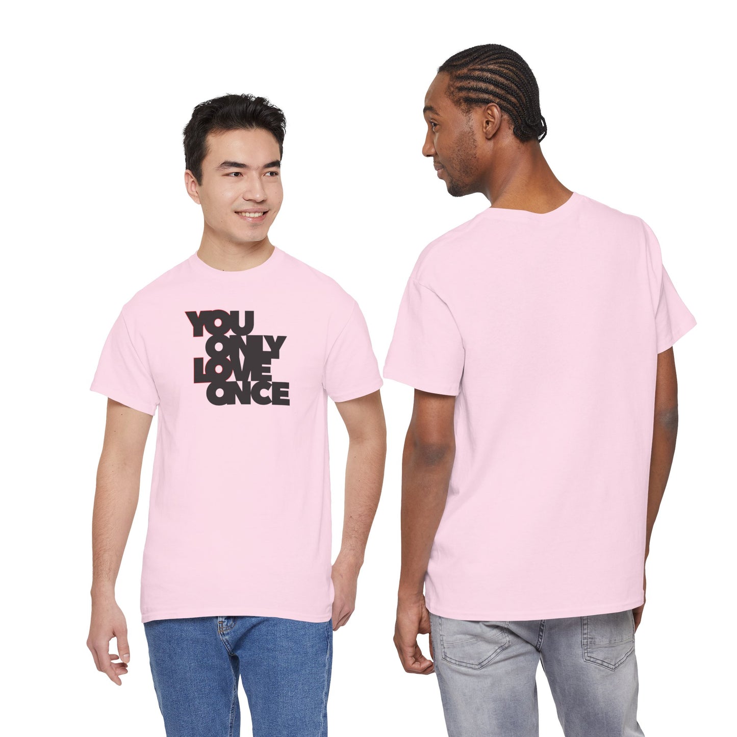 YOLO - YOU ONLY LOVE ONCE Unisex Heavy Cotton Tee