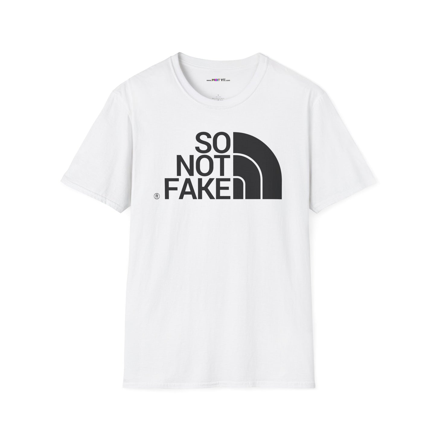 SO NOT FAKE Unisex Softstyle 100% Cotton T-Shirt