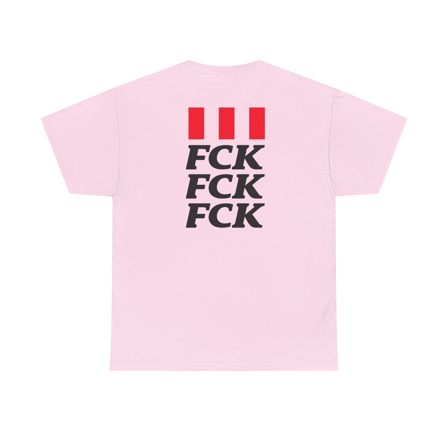 FCK FCK FCK Unisex Heavy Cotton Tee