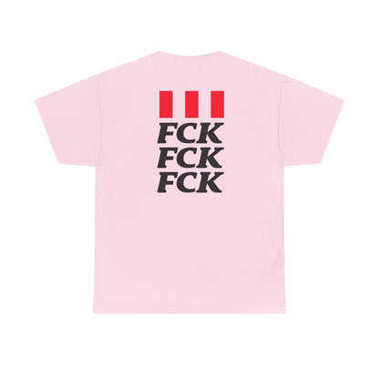 FCK FCK FCK Unisex Heavy Cotton Tee