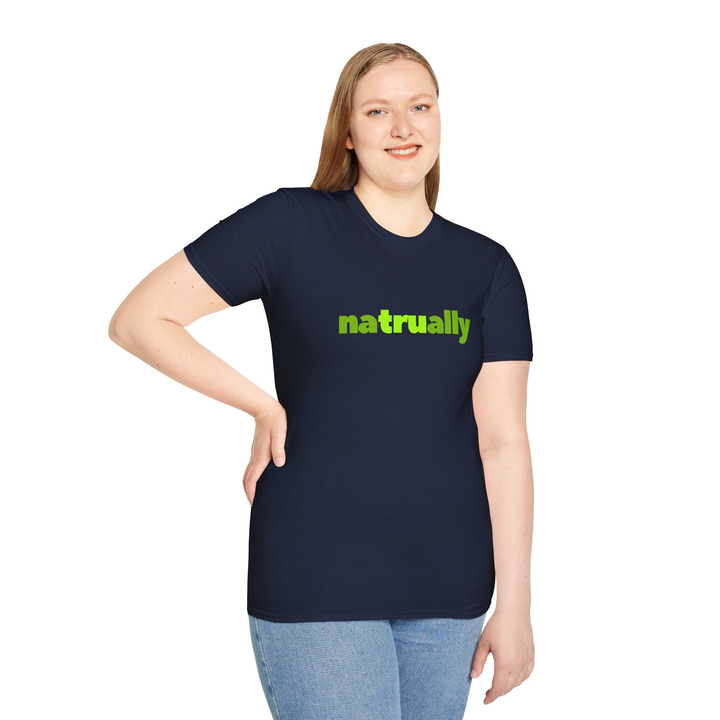 naTRUally Unisex Softstyle 100% Cotton T-Shirt