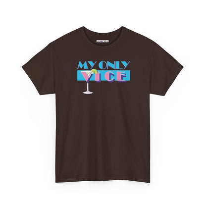 MY ONLY VICE Unisex Heavy Cotton Tee