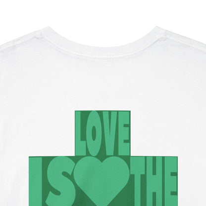 LOVE IS THE DRUG Unisex Heavy Cotton Tee