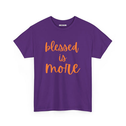 blessed is MORE Unisex Heavy Cotton Tee