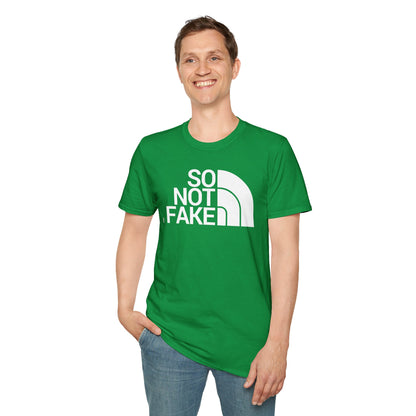 SO NOT FAKE Unisex Softstyle 100% Cotton T-Shirt