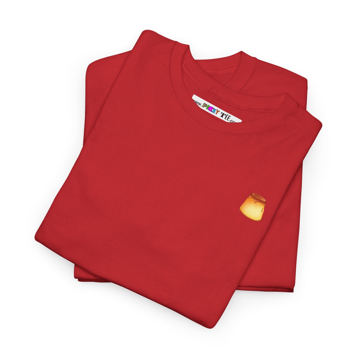 I LOVE IT WHEN A - FLAN COMES TOGETHER Unisex Heavy Cotton Tee