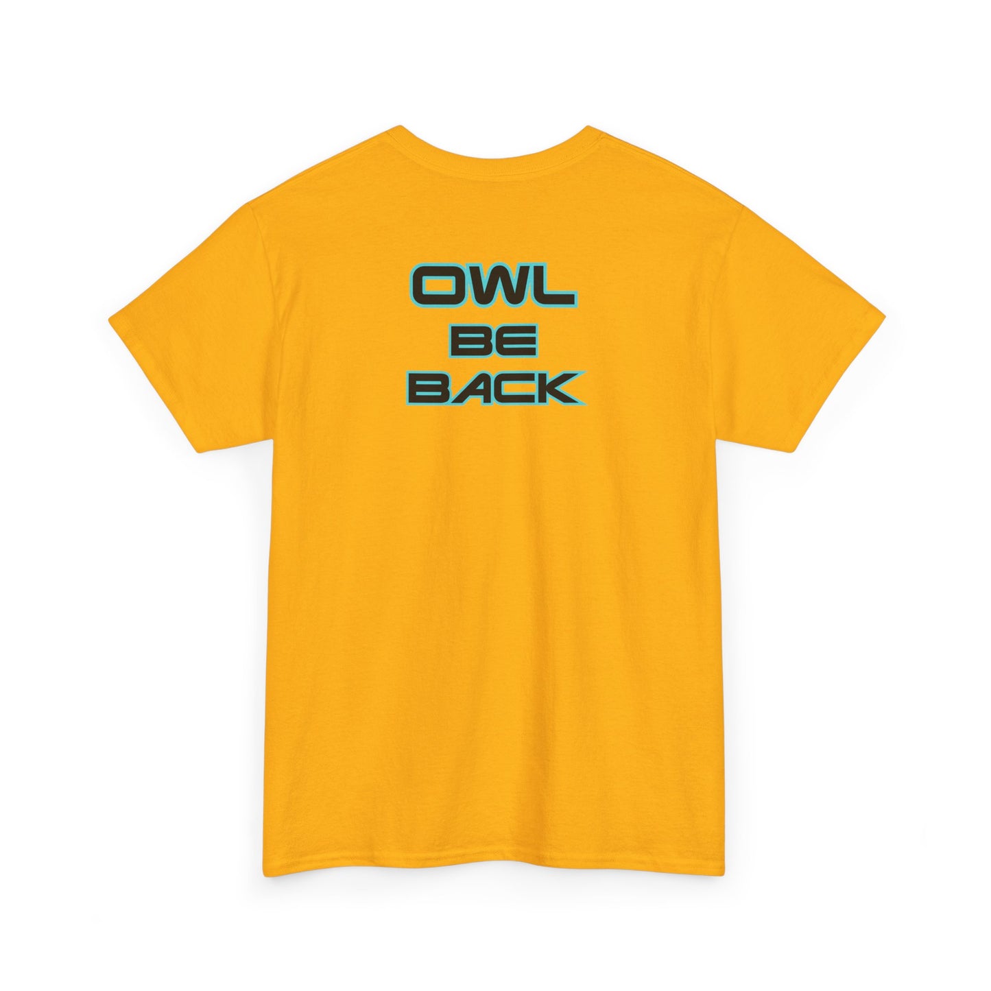 OWL BE BACK Unisex Heavy Cotton Tee