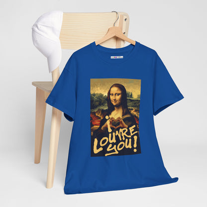 I LOUVRE YOU! Unisex Heavy Cotton Tee
