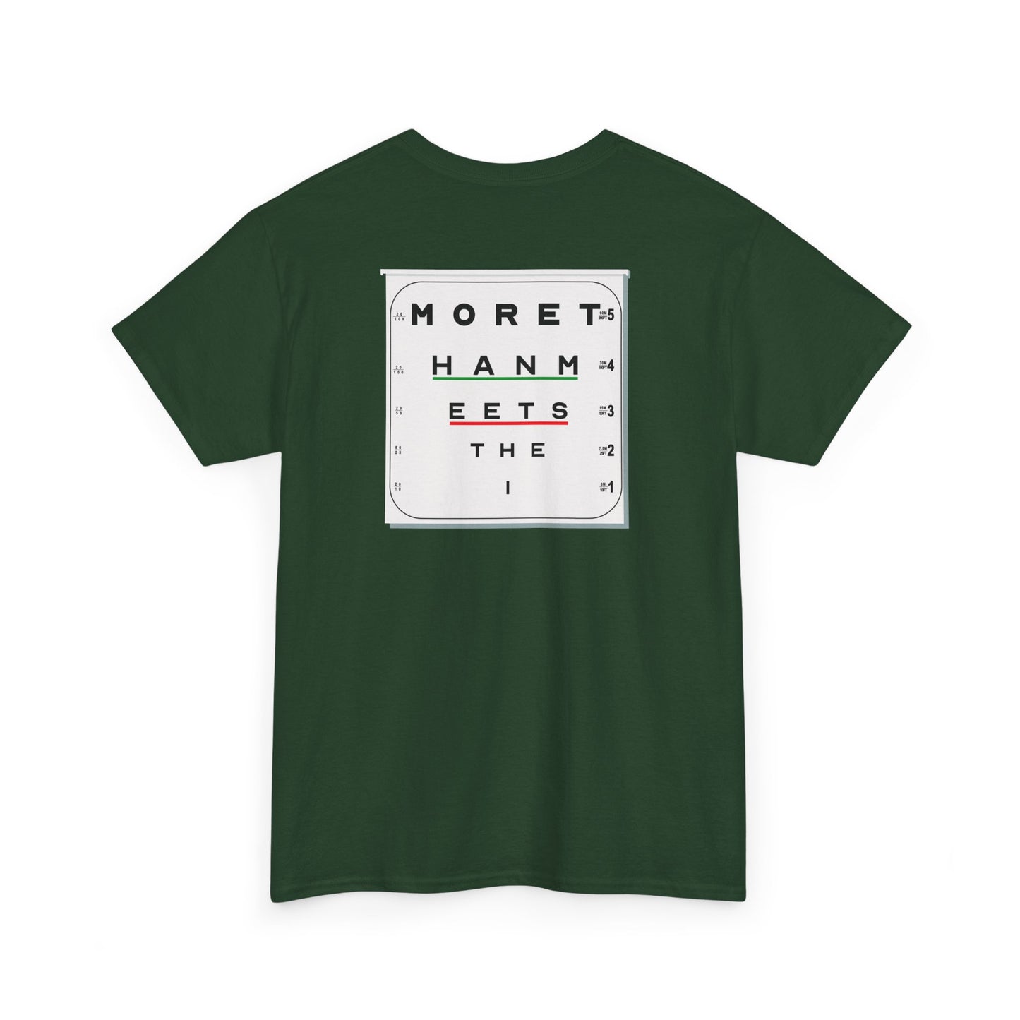 MORE THAN MEETS THE I TEST Unisex Heavy Cotton Tee