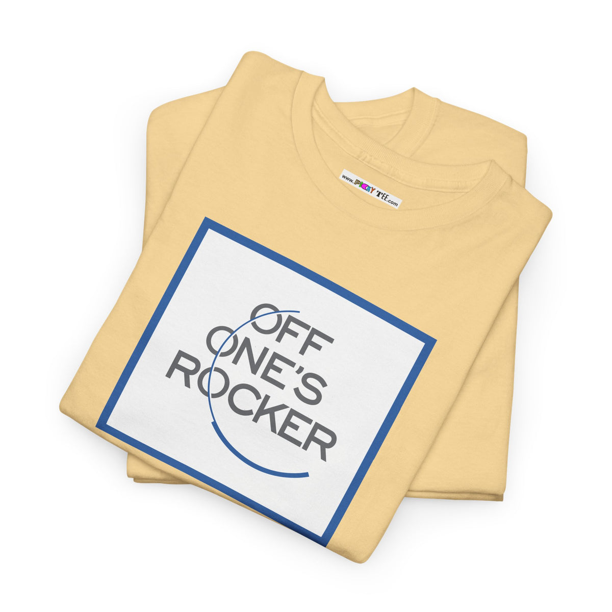OFF ONE'S ROCKER Unisex Heavy Cotton Tee