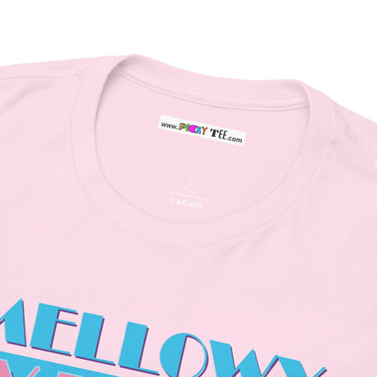 MELLOWY VIBES Unisex Heavy Cotton Tee