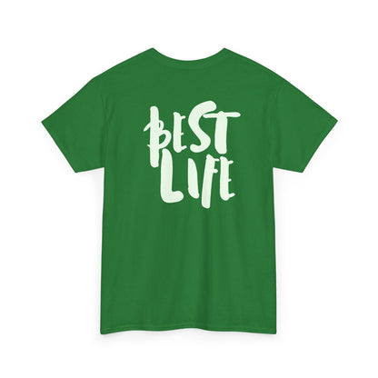 BEST LIFE Unisex Heavy Cotton Tee
