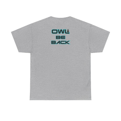 OWL BE BACK Unisex Heavy Cotton Tee