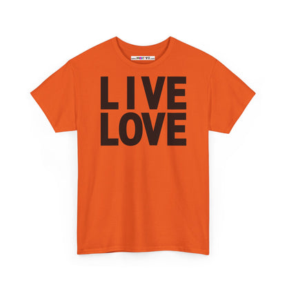LIVE LOVE Unisex Heavy Cotton Tee