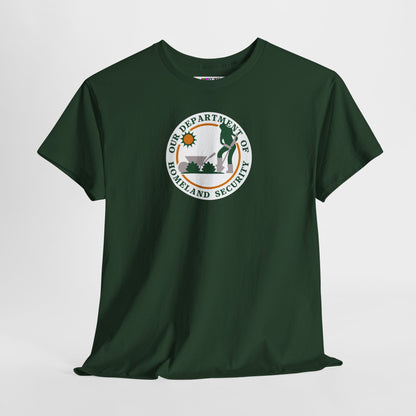 HOMELAND SECURITY (OUR DEPARTMENT OF) Unisex Heavy Cotton Tee