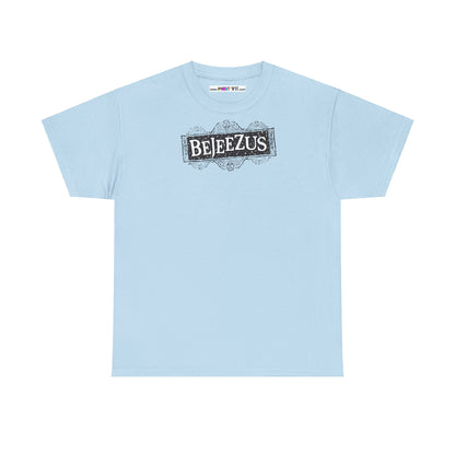 BEJEEZUS Unisex Heavy Cotton Tee