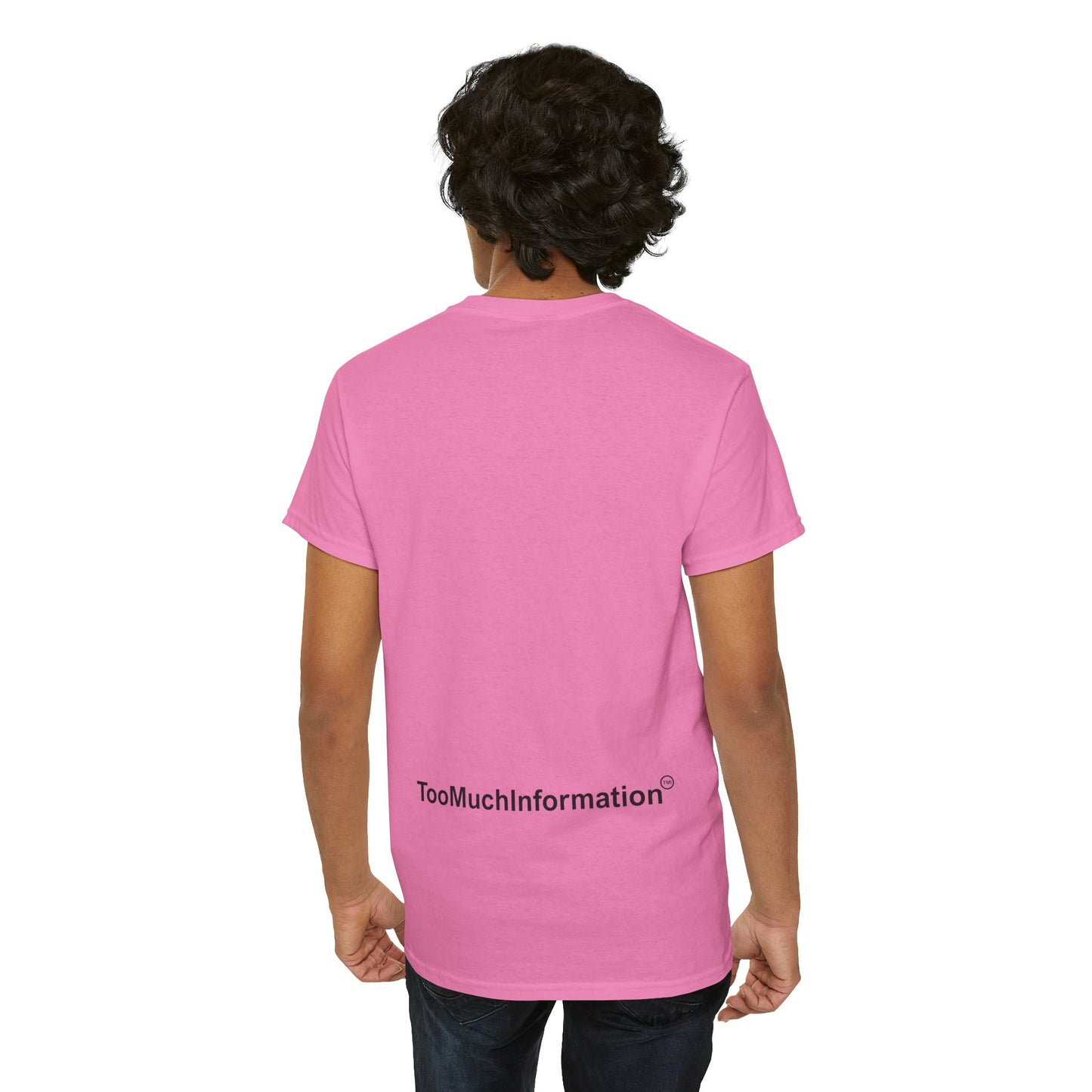 TooMuchInformation TMI Unisex Heavy Cotton Tee