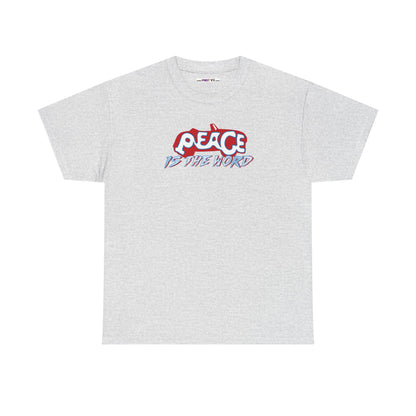 PEACE IS THE WORD Unisex Heavy Cotton Tee