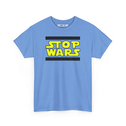 STOP WARS Unisex Heavy Cotton Tee
