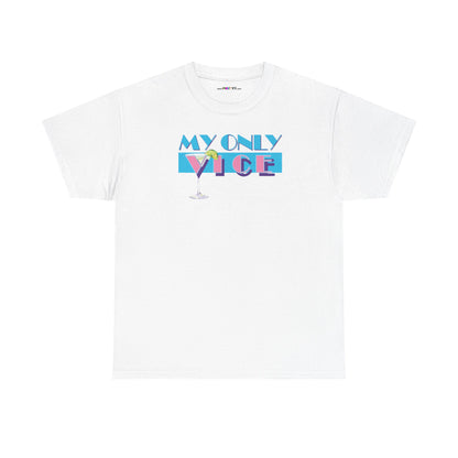 MY ONLY VICE Unisex Heavy Cotton Tee