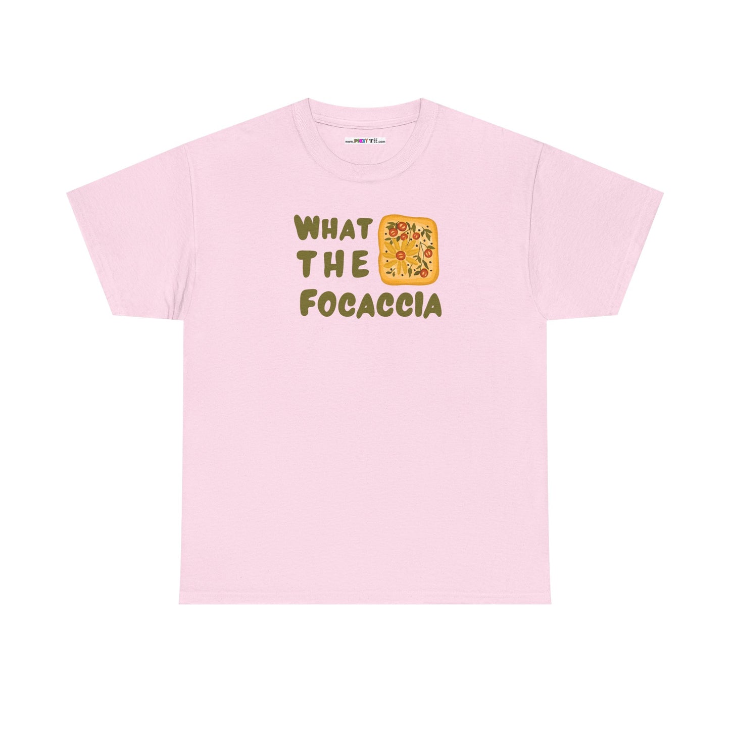 WHAT THE FOCACCIA Unisex Heavy Cotton Tee