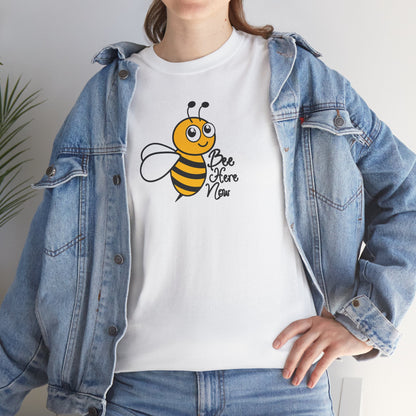 Bee Here Now Unisex Heavy Cotton Tee
