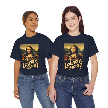 I LOUVRE YOU! Unisex Heavy Cotton Tee