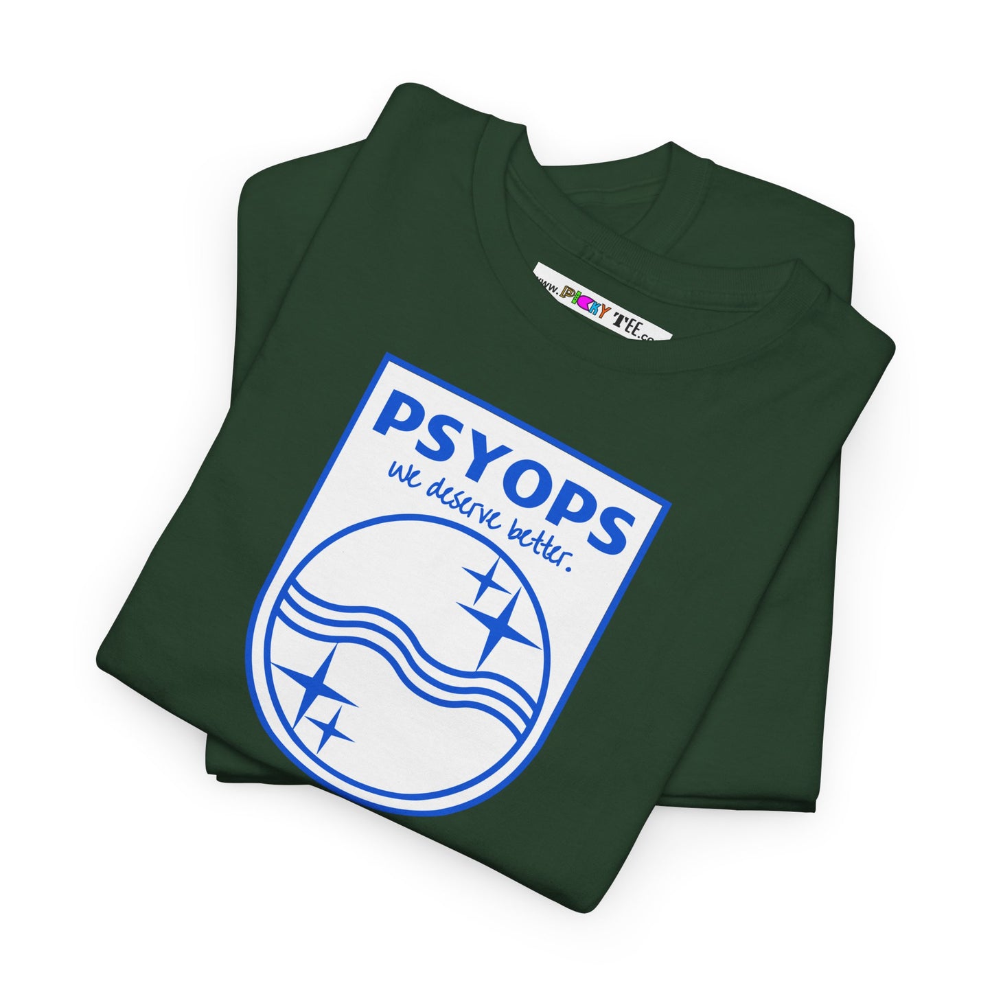 we deserve better PSYOPS Unisex Heavy Cotton Tee