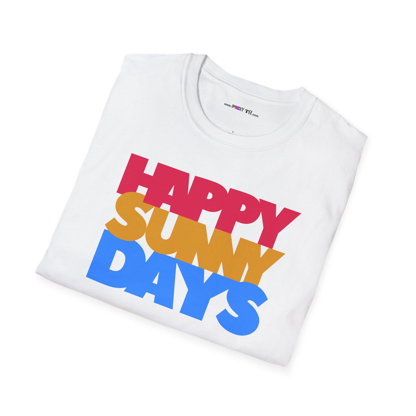 HAPPY SUNNY DAYS Unisex Softstyle 100% Cotton T-Shirt