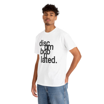 disc om bob u lated. Unisex Heavy Cotton Tee