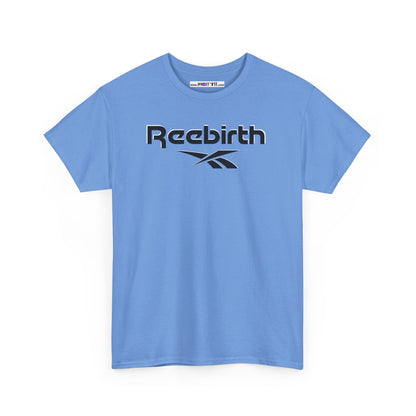 Reebirth Unisex Heavy Cotton Tee
