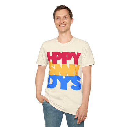 HPPY SNNY DYS Unisex Softstyle 100% Cotton T-Shirt