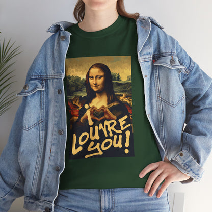 I LOUVRE YOU! Unisex Heavy Cotton Tee