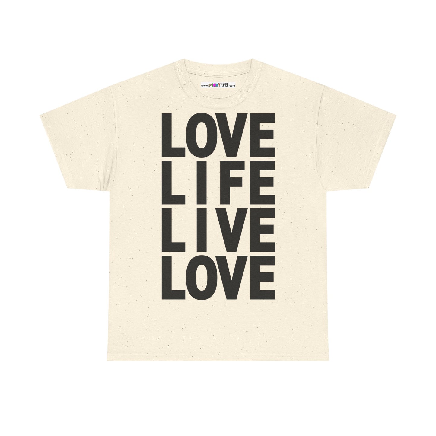 LOVE LIFE LIVE LOVE Unisex Heavy Cotton Tee