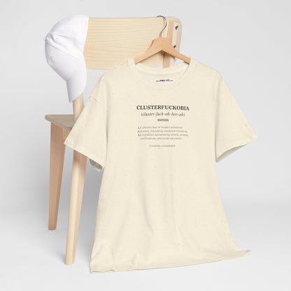 CLUSTERFUCKOBIA Unisex Heavy Cotton Tee