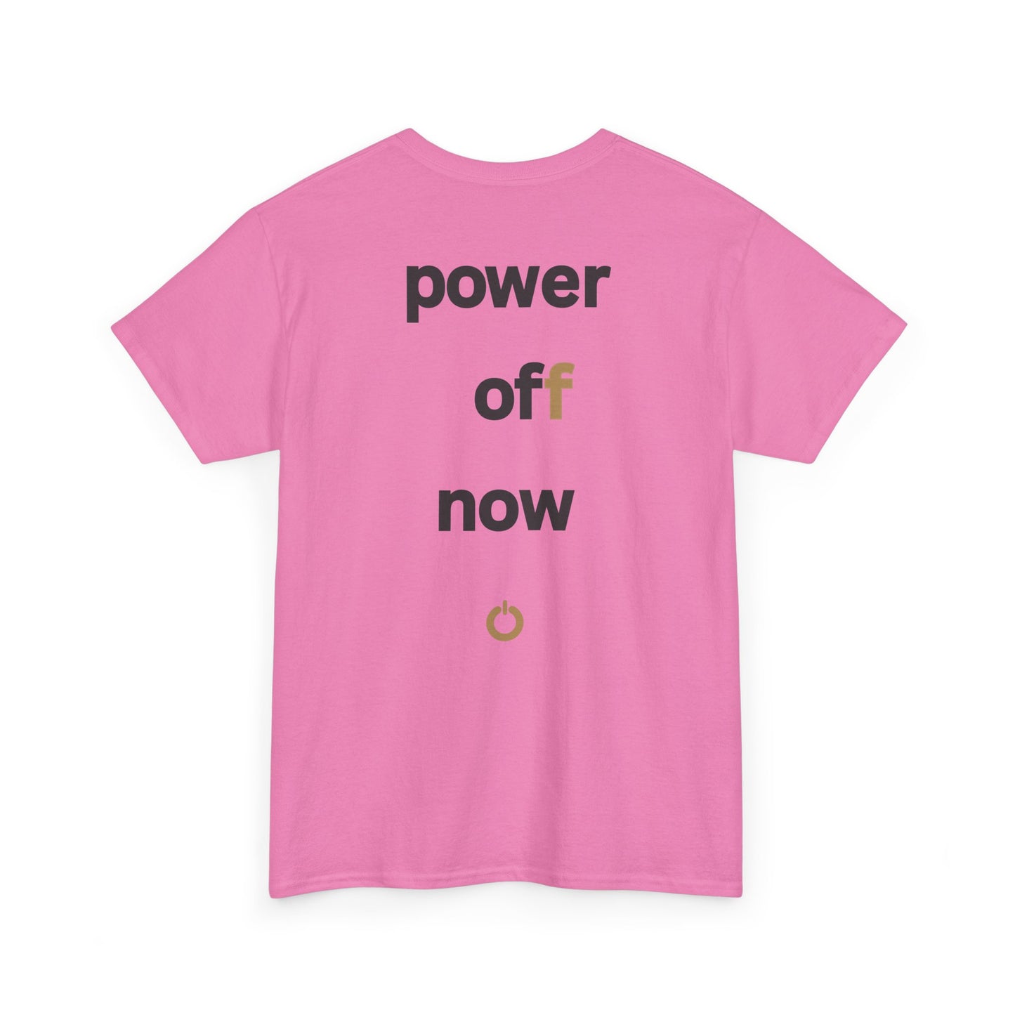 power off now Unisex Heavy Cotton Tee