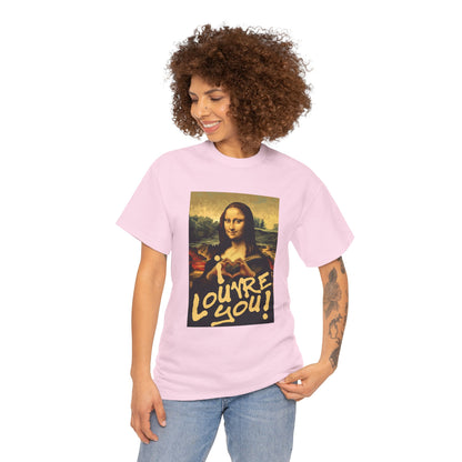 I LOUVRE YOU! Unisex Heavy Cotton Tee