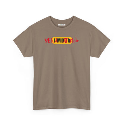 YES, IAMDATbitch Unisex Heavy Cotton Tee