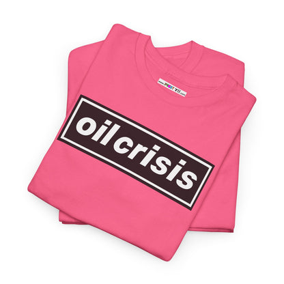oil crisis/Foil THE crisis Unisex Heavy Cotton Tee