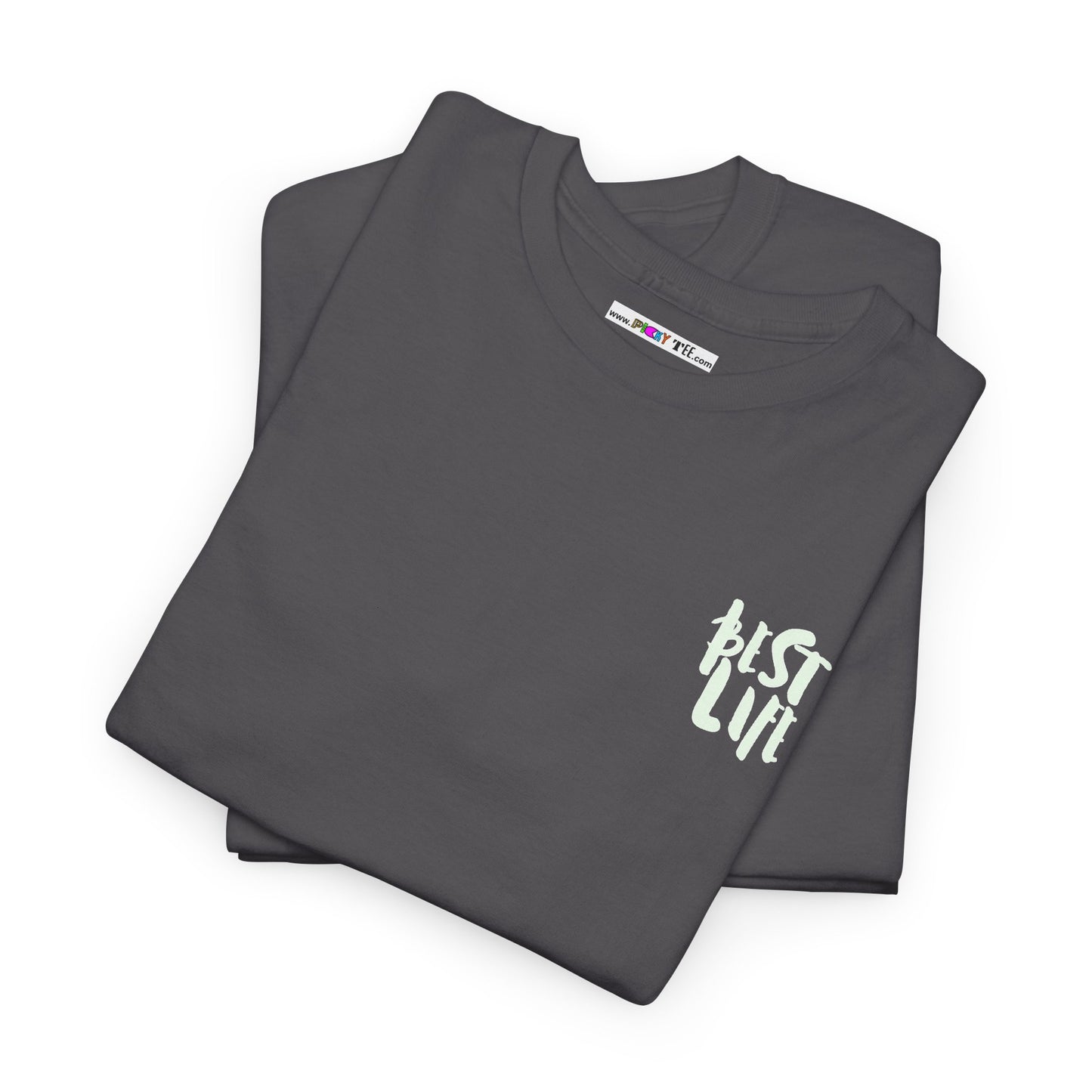 BEST LIFE Unisex Heavy Cotton Tee
