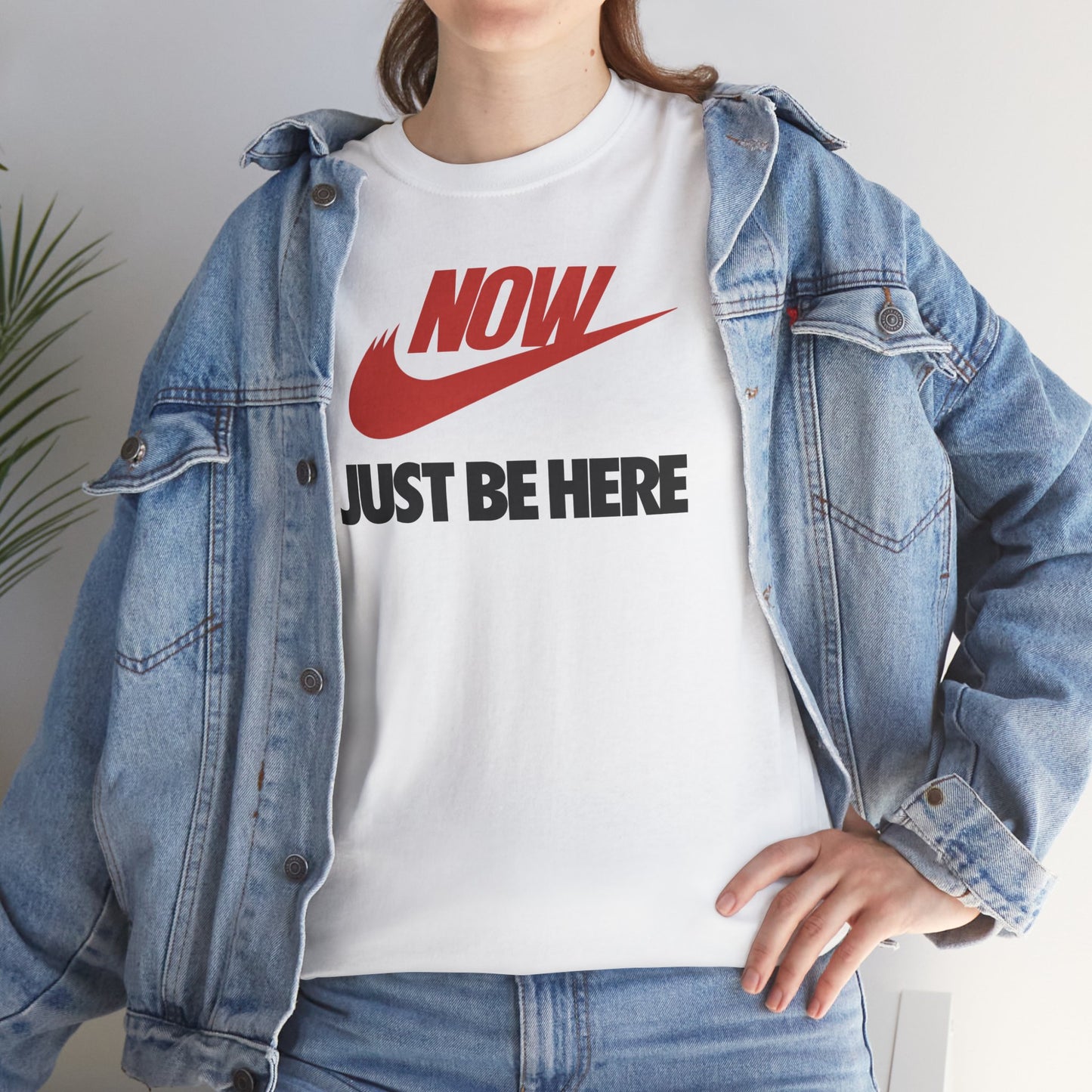 NOW JUST BE HERE Unisex Heavy Cotton Tee