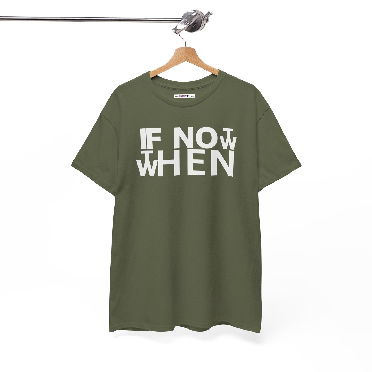 IF NOT NOW THEN WHEN Unisex Heavy Cotton Tee