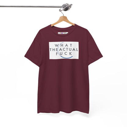 WHAT THE ACTUAL FUCK Unisex Heavy Cotton Tee
