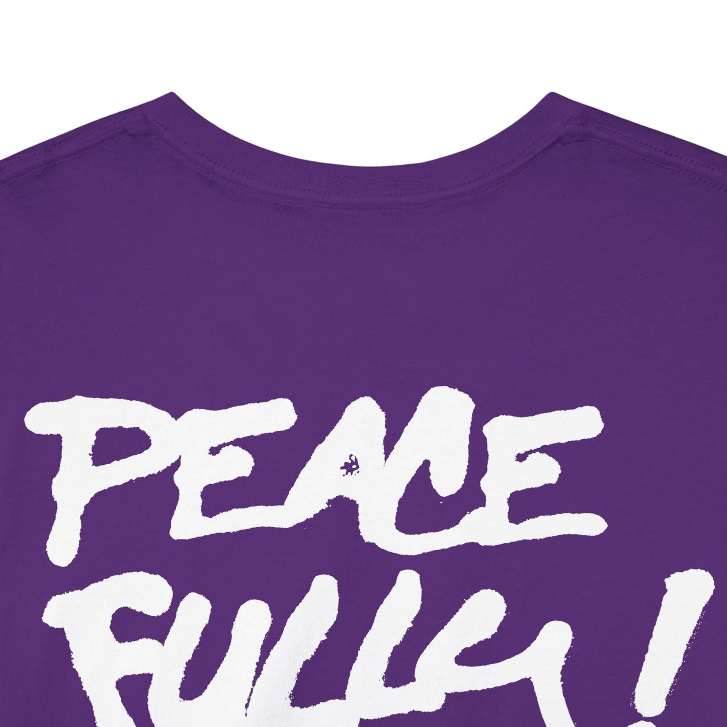 PEACEFULLY! Unisex Heavy Cotton Tee